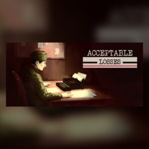 Acceptable Losses PC Steam