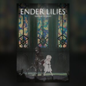 ENDER LILIES: Quietus of the Knights PC Steam