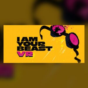I AM YOUR BEAST VR PC Steam