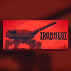 IRON NEST: Heavy Turret Simulator PC Steam