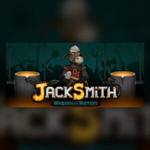 Jacksmith: Weapons and Warriors PC Steam