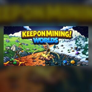 Keep on Mining! - Worlds PC Steam