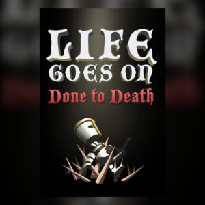 Life Goes On: Done to Death PC Steam
