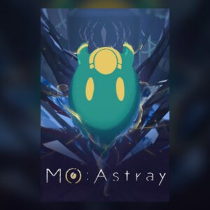 MO:Astray PC Steam