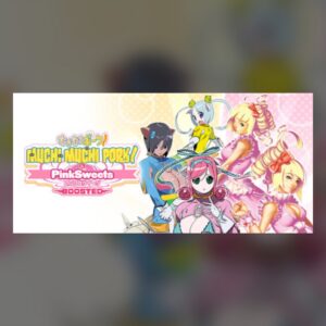 Muchi Muchi Pork! & PinkSweets Boosted PC Steam