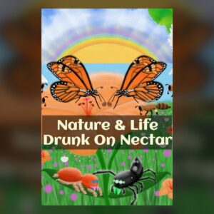 Nature & Life - Drunk On Nectar PC Steam