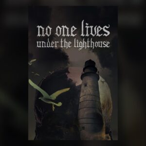 No one lives under the lighthouse Director's cut PC Steam