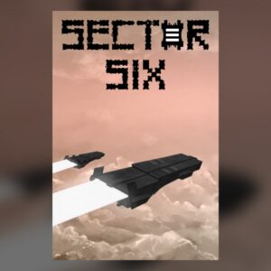 Sector Six PC Steam