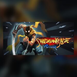 Shadow Blade: Reload PC Steam
