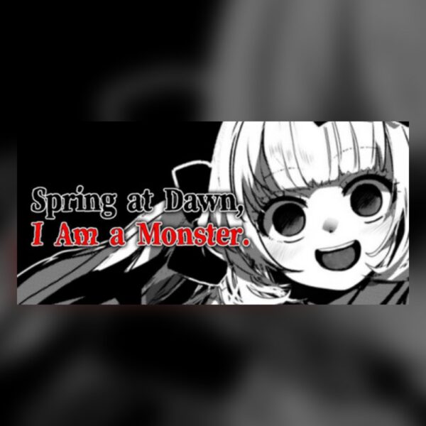 春はあけぼの、我はバケモノ。 - Spring at Dawn, I Am a Monster. PC Steam