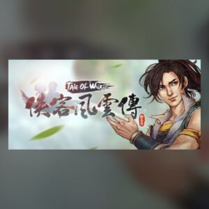 侠客风云传(Tale of Wuxia) PC Steam
