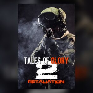 Tales Of Glory 2 - Retaliation PC Steam