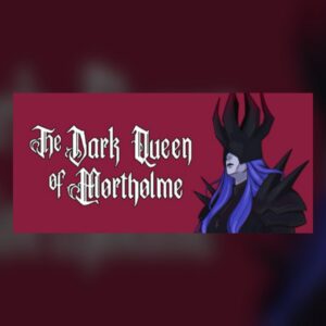 The Dark Queen of Mortholme PC Steam