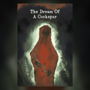 The Dream Of A Cockspur PC Steam