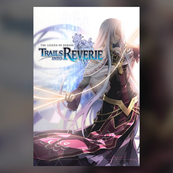 The Legend of Heroes: Trails into Reverie PC Steam