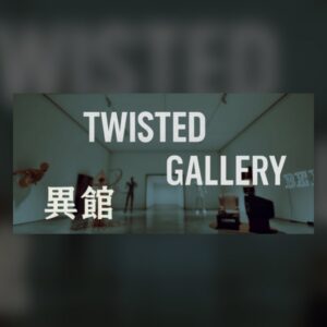 Twisted Gallery 异馆 PC Steam