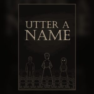 Utter a Name PC Steam