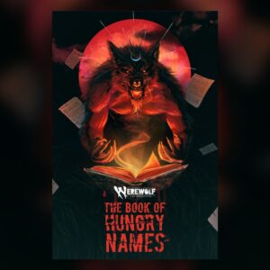 Werewolf: The Apocalypse — The Book of Hungry Names PC Steam