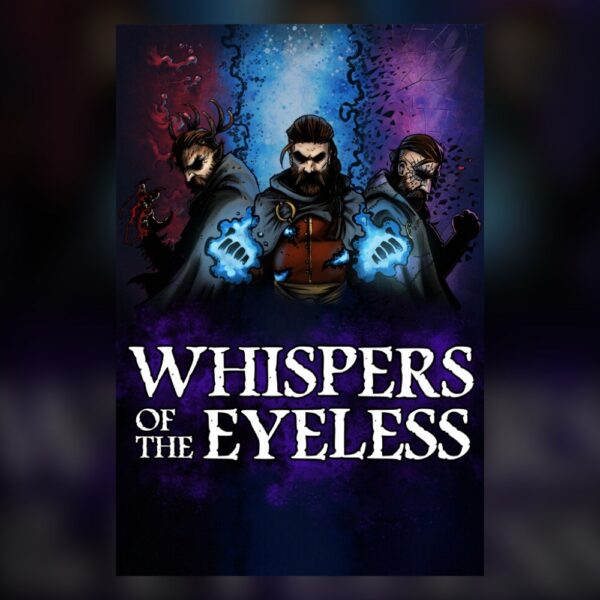 Whispers of the Eyeless PC Steam