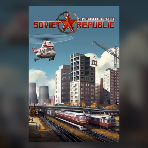 Workers & Resources: Soviet Republic PC Steam