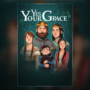 Yes, Your Grace PC Steam